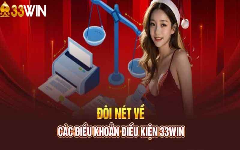 điều khoản điều kiện 33win